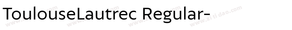 ToulouseLautrec Regular字体转换